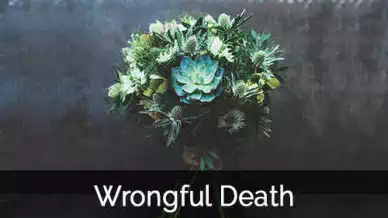 Wrongful Death Lawyer